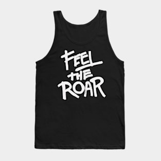 Feel The Roar Tank Top